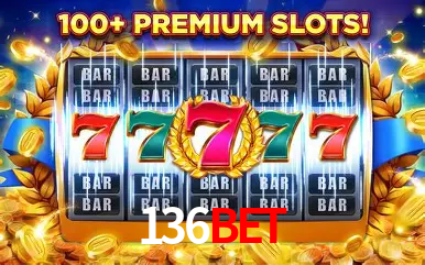 Descubra o Mundo do Cassino Online com 136BET